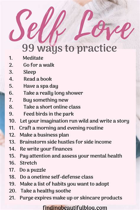 99 Powerful Ways To Practice Self Love Practicing Self Love Self Care Activities Self
