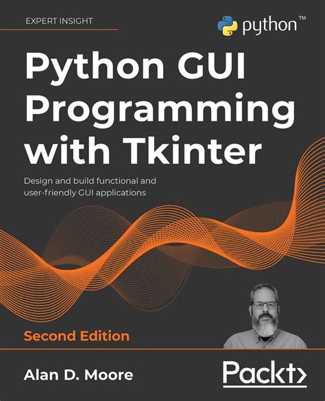 Python Gui Programming With Tkinter Ebook By Alan D Moore Epub Book
