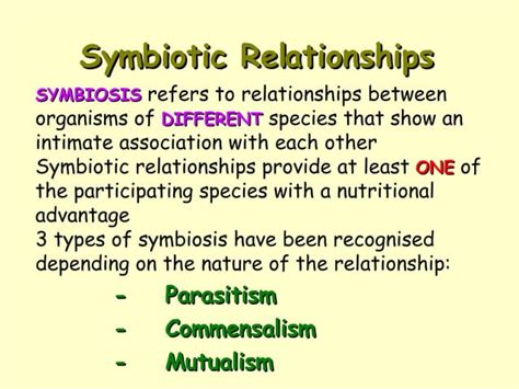 Symbiotic Relationships Types And Examples Ppt