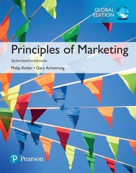 Principles of management(ascent series), written by heinz weihrich, is the best book to study and understand management. Principles of Marketing 17th edition ( Global edition ...