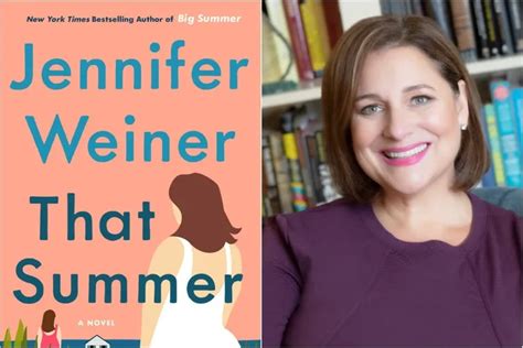 Jennifer Weiner Talks About Her New Book That Summer