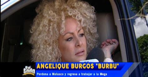 Angelique Burgos Burbu Perdona A Molusco Y Regresa A Trabajar A La