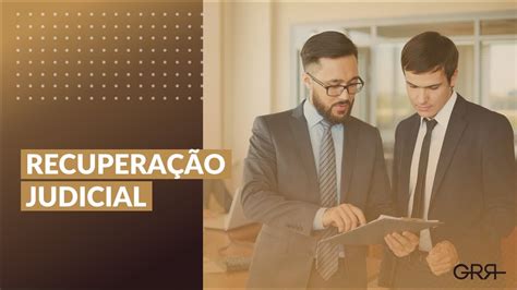 Para A Obtenção Da Recuperação Judicial Alguns Aspectos São Necessários