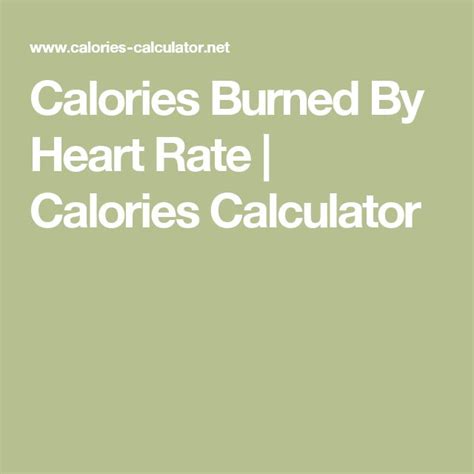 Calories Burned By Heart Rate Calories Calculator Burn Calories Calorie Calculator