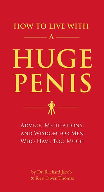 How To Live With A Huge Penis Quirk Books Publishers