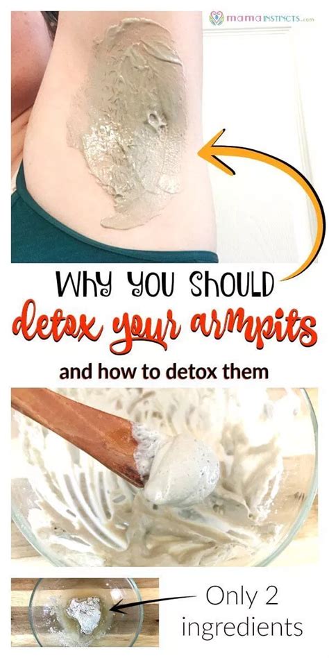 Why You Should Detox Your Armpits And How To Detox Them With Images Detox Your Armpits
