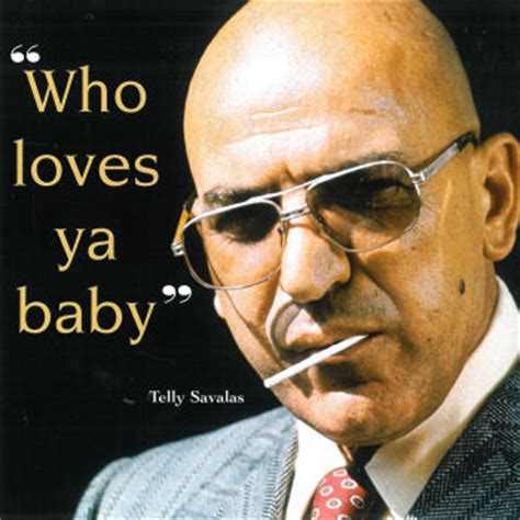 Kojak kojak is an american television series starring telly savalas as the title character, bald new york city police department. Telly Savalas Kojak Quotes. QuotesGram