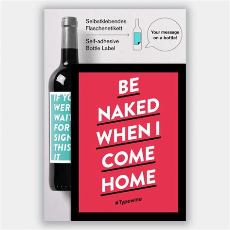 Typewine Wine Bottle Label Be Naked Hus And Hem
