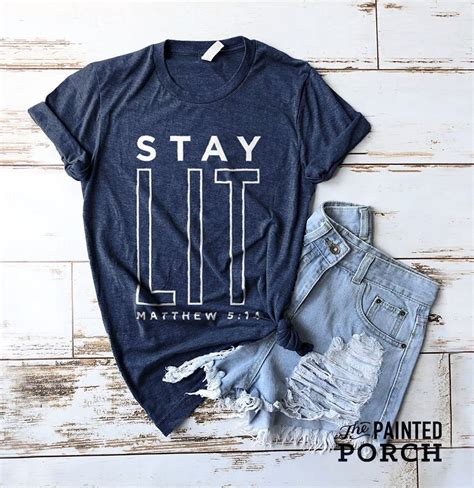 Stay Lit Shirt Christian Shirts Bible Shirt Church Shirt Youth