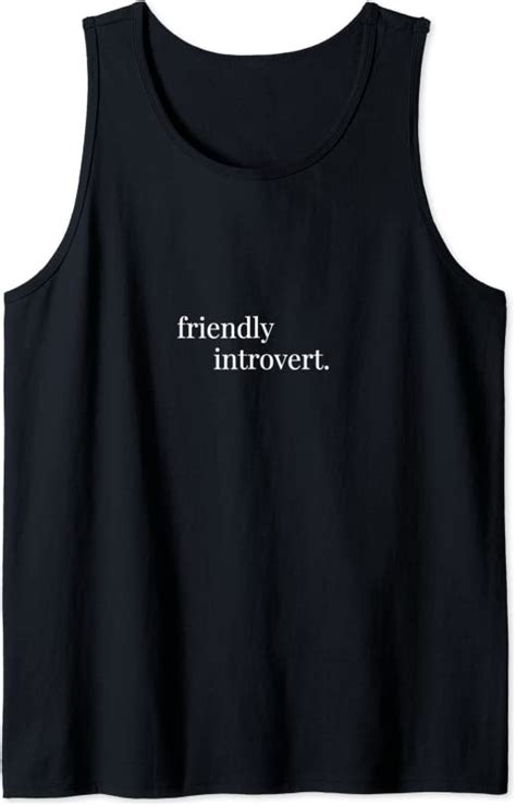 Friendly Introvert Tank Top Uk Clothing