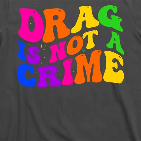 retro 60 s drag is not a crime t shirt teeshirtpalace