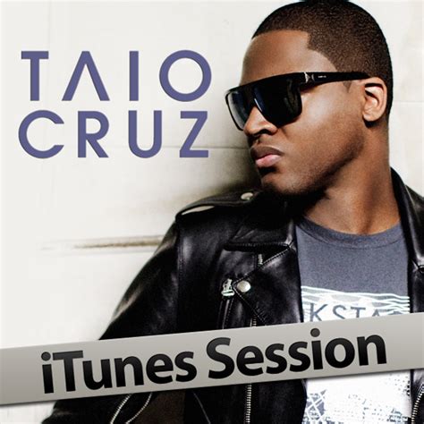 Itunes Session》 Taio Cruz的专辑 Apple Music