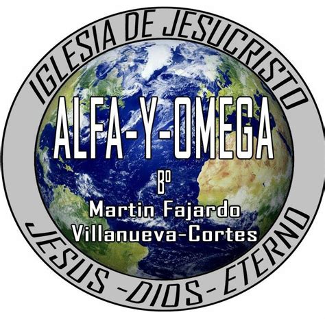 Iglesia De Jesucristo Alfa Y Omega Martin Fajardo Posts Facebook