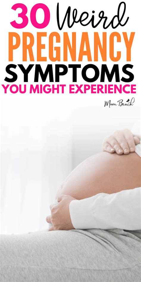 31 Weird Pregnancy Symptoms That Will Shock You [expert Reviewed]