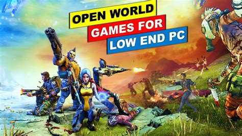 10 Best Open World Games For Low End Pc Part 3 Open World Games For