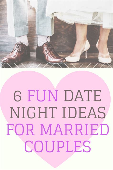 6 Fun Date Night Ideas For Married Couples