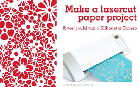 Make A Lasercut Paper Project With Ponoko To Win A Silhouette Cameo