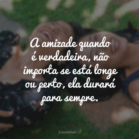 30 frases de amizade verdadeira que vão surpreender os seus amigos