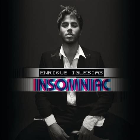 Enrique Iglesias Insomniac New International Version Spanish Lyrics