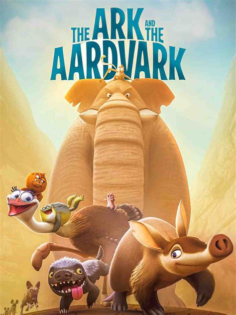 The Ark And The Aardvark Film 2017 Allociné