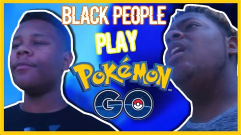 How to play pokemon go on pc nox. WHEN BLACK PEOPLE PLAY POKEMON GO! - YouTube
