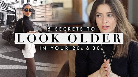 5 Secrets To Look Older In Your 20s And 30s Life Changing Youtube