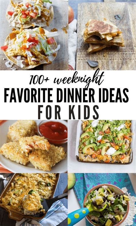 100+ Dinner Ideas for Kids | Kid friendly meals, Dinner ...
