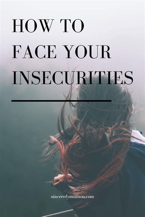 Lets Talk Insecurity How To Deal With Insecurities — Sincerely