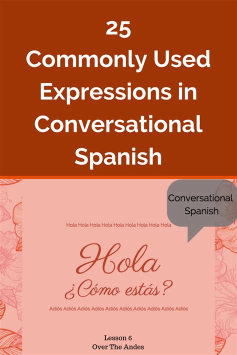 Spanish Lesson 6 25 Commonly Used Expressions In Conversational
