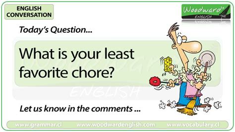 English Conversation Question 34 What Is Your Least Favorite Chore