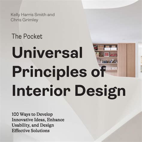 The Pocket Universal Principles Of Interior Design 100 Ways To Develop