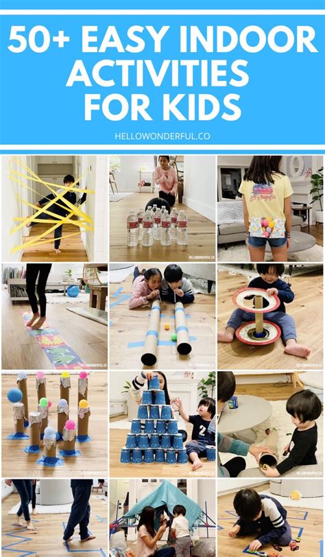 50 Plus Easy Indoor Activities For Kids Hello Wonderful Easy Indoor
