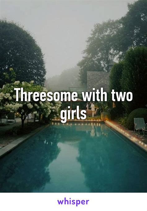Threesome With Two Girls