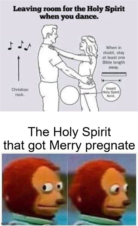 Holy Spirit Memes And S Imgflip