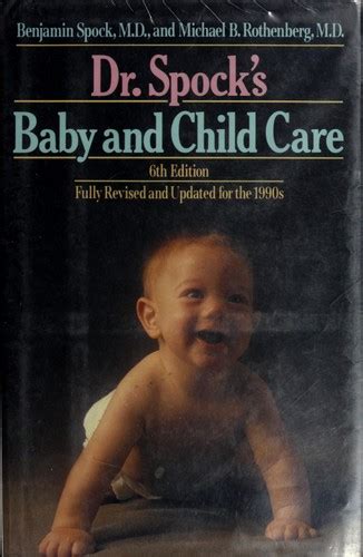 Dr Spocks Baby And Child Care 1992 Edition Open Library