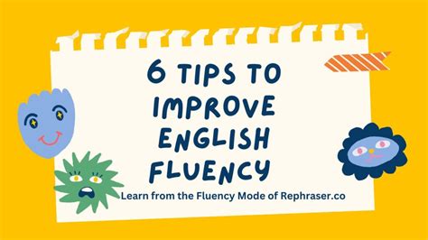 6 Tips To Improve English Fluency Learn From The Fluency Mode Of