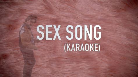 Sex Song Karaoke Youtube