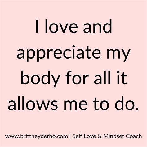 Dont Wait To Start Appreciating Your Body Begin Loving And