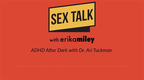 Adhd After Dark With Dr Ari Tuckman Youtube