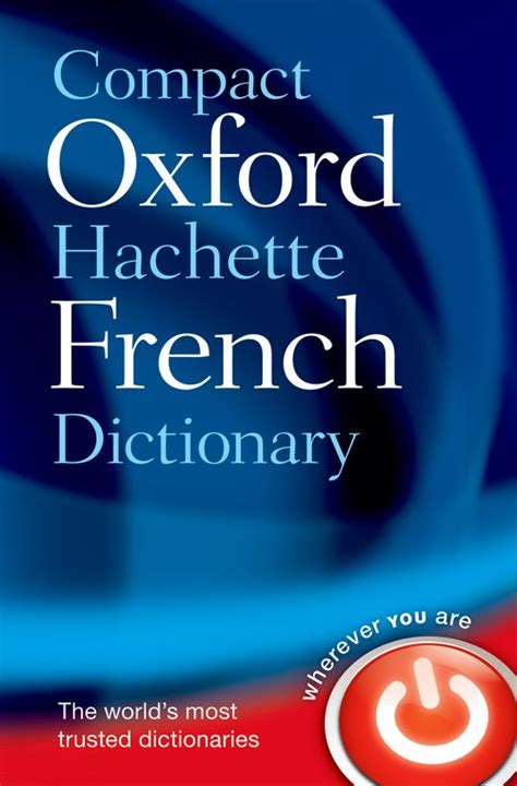 Compact Oxford Hachette French Dictionary Oxford University Press