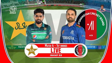 🔴pak Vs Afg Live Pak Vs Afg Live Cricket Match Today Cricket 22