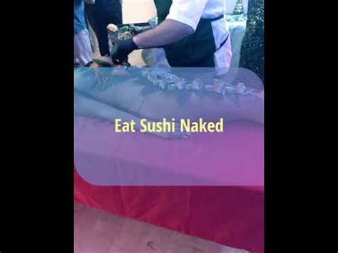 Naked Sushi By The Nyotaimori Experience YouTube