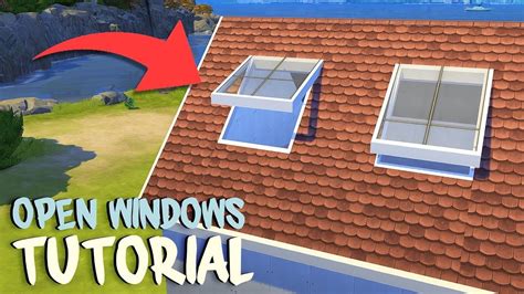 Open Windows Sky Light And Loft Room Tutorial The Sims 4 Tutorial
