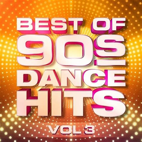 Best Of 90 S Dance Hits Vol 3 Von 60 S 70 S 80 S And 90 S Pop Divas Bei Amazon Music Amazon De