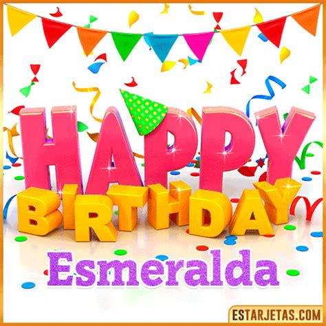 Feliz Cumpleaños Esmeralda Imágenes  Tarjetas Y Mensajes