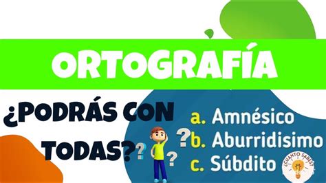 Test De OrtografÍa ¿cuánto Sabes De Ortografía😲 Trivia Desafío