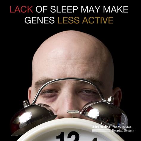lack of sleep may make genes less active lack of sleep sleep how to make