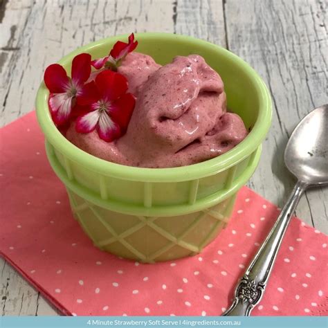 4 Minute Strawberry Soft Serve 4 Ingredients Recipe 4 Ingredients