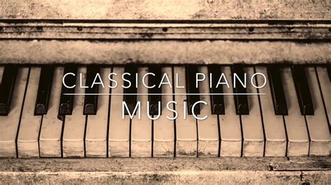 Classical Piano Music Youtube