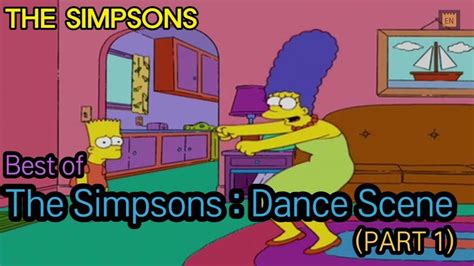 Best Of The Simpsons Dance Scene Part 1 Youtube